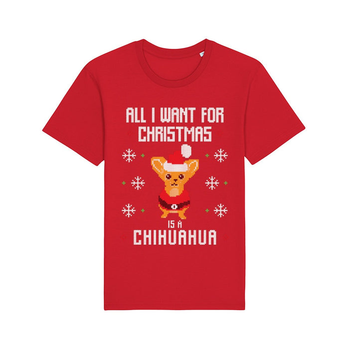 T - Shirt - All I want for Christmas is a Chihuahua - Print On It