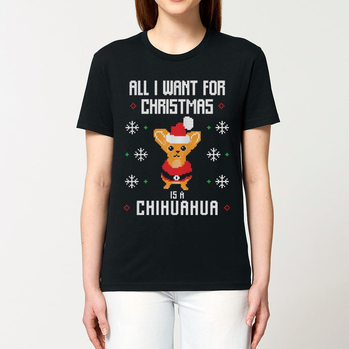 T - Shirt - All I want for Christmas is a Chihuahua - Print On It