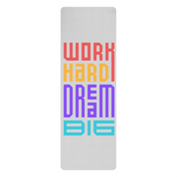 Yoga Mat - Work Hard - Print On It