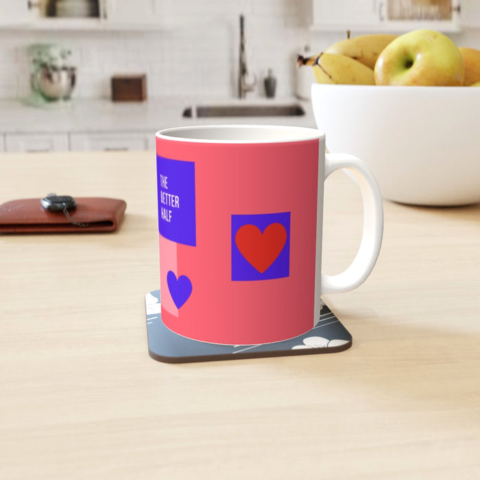 Personalised 11oz Ceramic Mug - The Better Half - Print On It