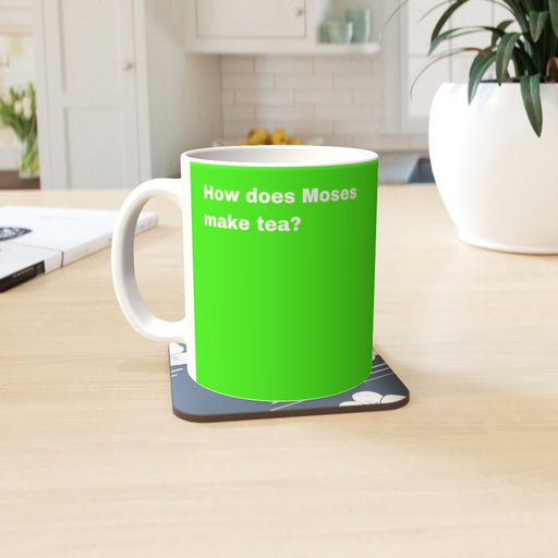 11oz Ceramic Mug - Moses Tea_Green - Print On It