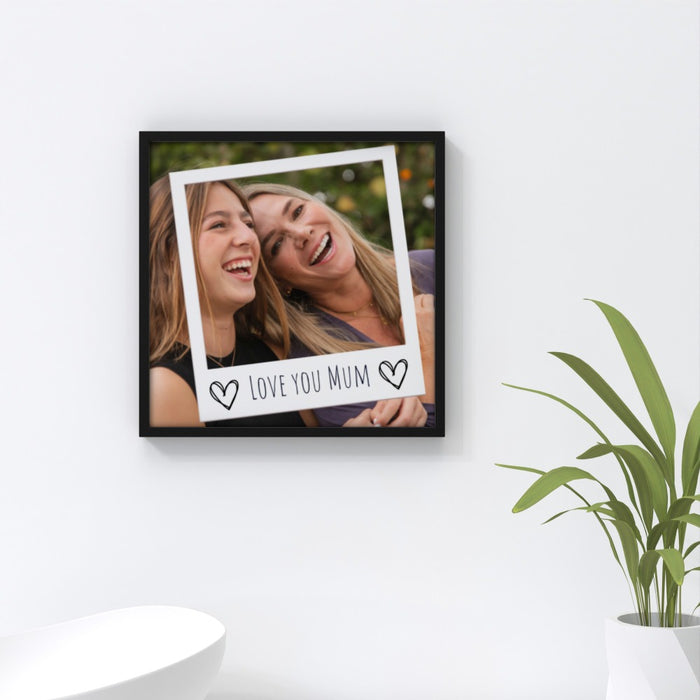 AirTile - Photo Upload - Love you Mum - Print On It