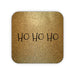 Coasters - Sparkle - Ho Ho Ho - printonitshop