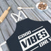 Apron - Good Vibes Only - printonitshop