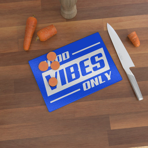 Glass Chopping Board - Good Vibes Only Blue - printonitshop