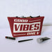 Cosmetic Bag - Good Vibes Only Wine - printonitshop