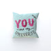 Cushion - You are my universe - Pale Blue - printonitshop