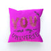 Cushion - You are my universe - Pink - printonitshop