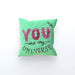 Cushion - You are my universe - Green Zest - printonitshop