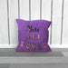 Cushion - You are Loved - Purple - printonitshop