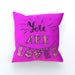 Cushion - You are Loved - Pink - printonitshop