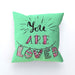 Cushion - You are Loved - Green Zest - printonitshop