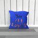 Cushion - You are Loved - Blue - printonitshop