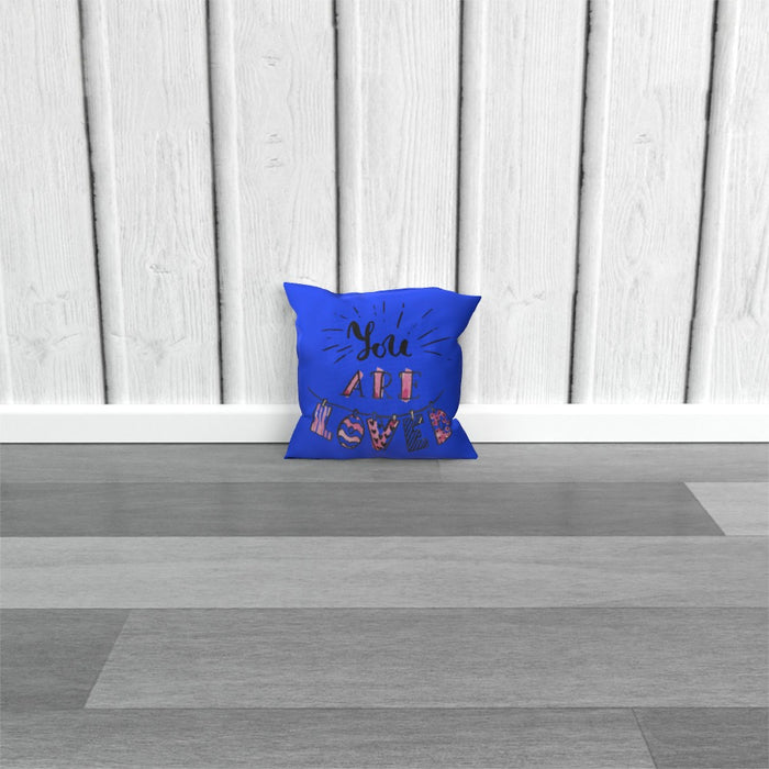 Cushion - You are Loved - Blue - printonitshop