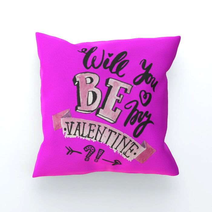 Cushion - Will You Be My Valentine - Pink - printonitshop