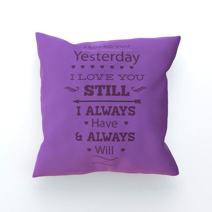 Cushion - I Love You Still - Purple - printonitshop