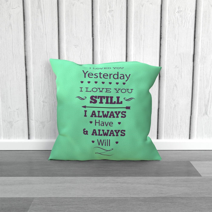 Cushion - I Love You Still - Green Zest - printonitshop