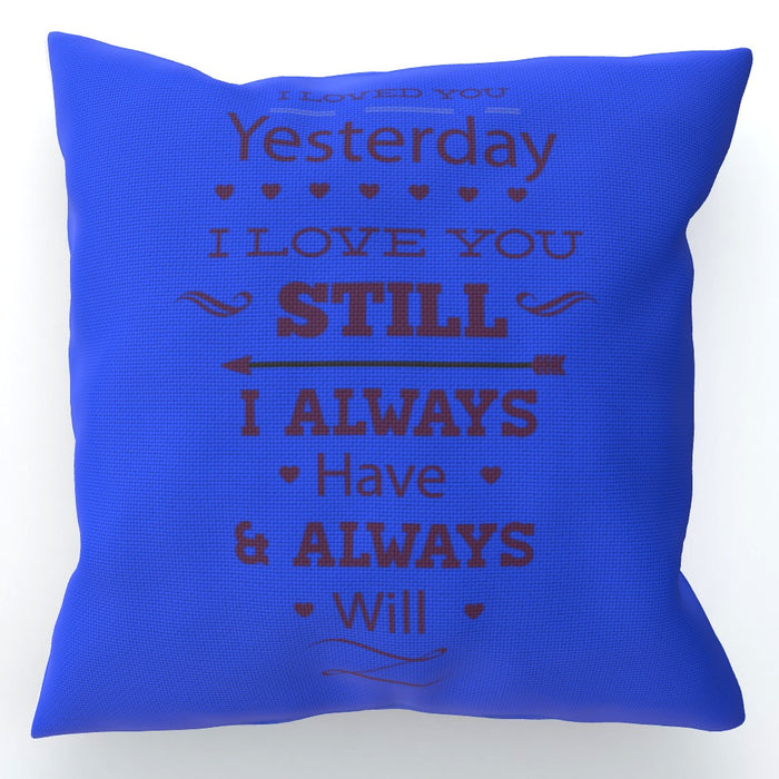 Cushion - I Love You Still - Blue - printonitshop