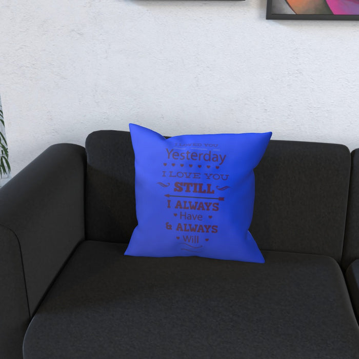 Cushion - I Love You Still - Blue - printonitshop