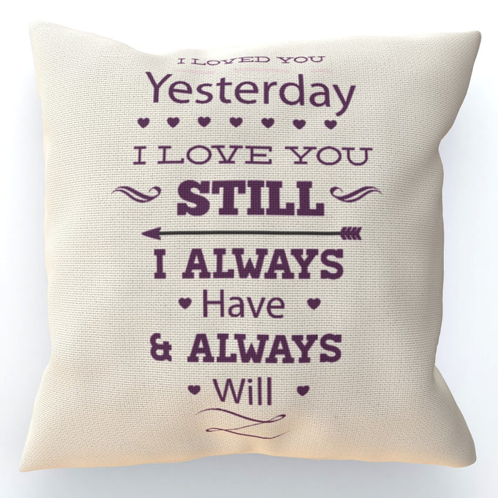 Cushion - I Love You Still - Cream - printonitshop