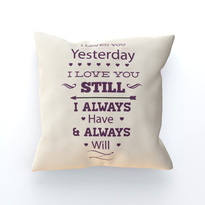 Cushion - I Love You Still - Cream - printonitshop