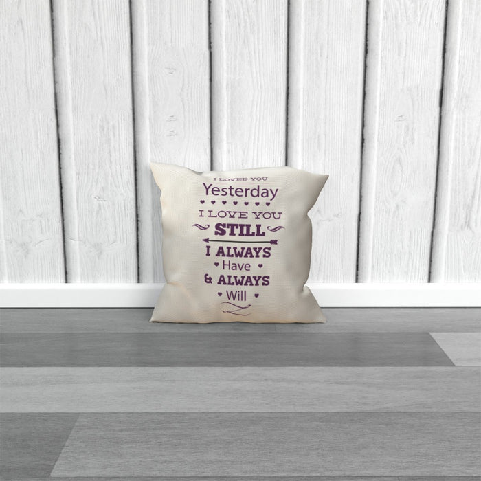 Cushion - I Love You Still - Cream - printonitshop