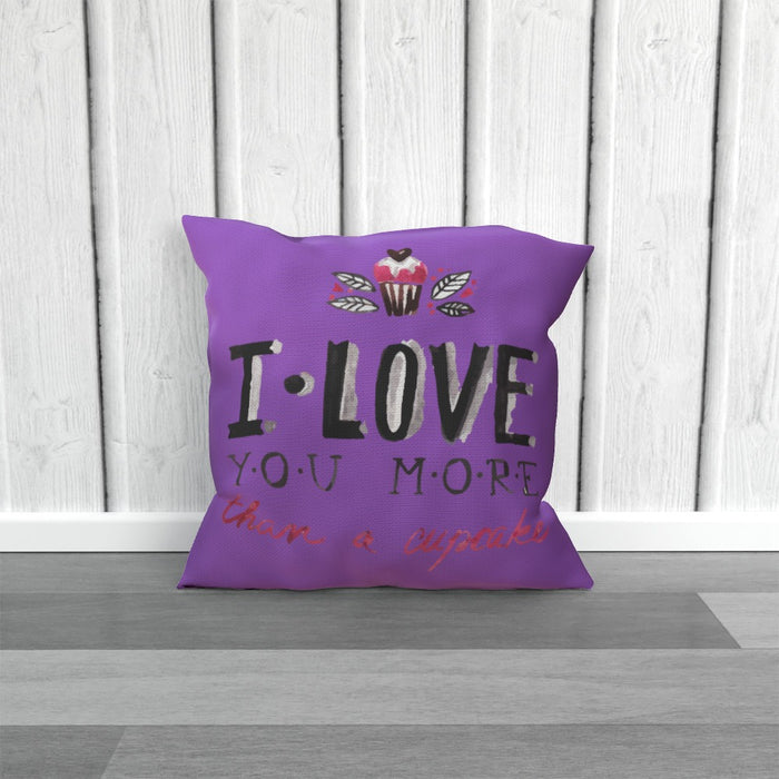 Cushion - I Love You More Thank Cupcakes - Purple - printonitshop