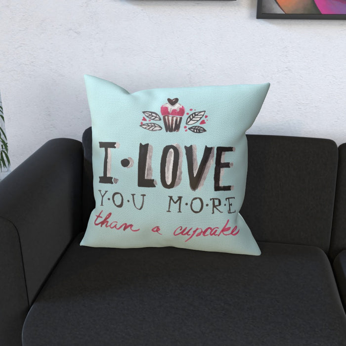 Cushion - I Love You More Thank Cupcakes - Pale Blue - printonitshop