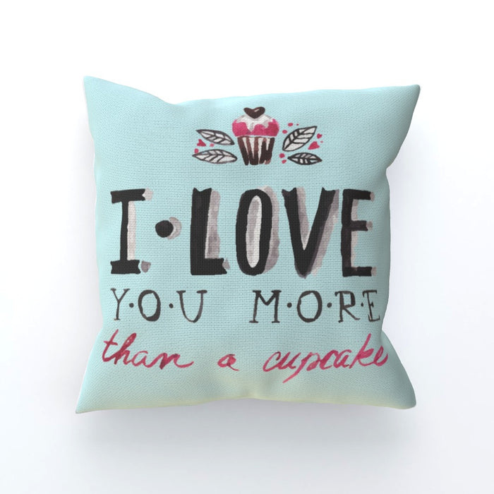 Cushion - I Love You More Thank Cupcakes - Pale Blue - printonitshop