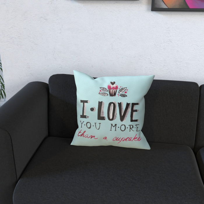 Cushion - I Love You More Thank Cupcakes - Pale Blue - printonitshop