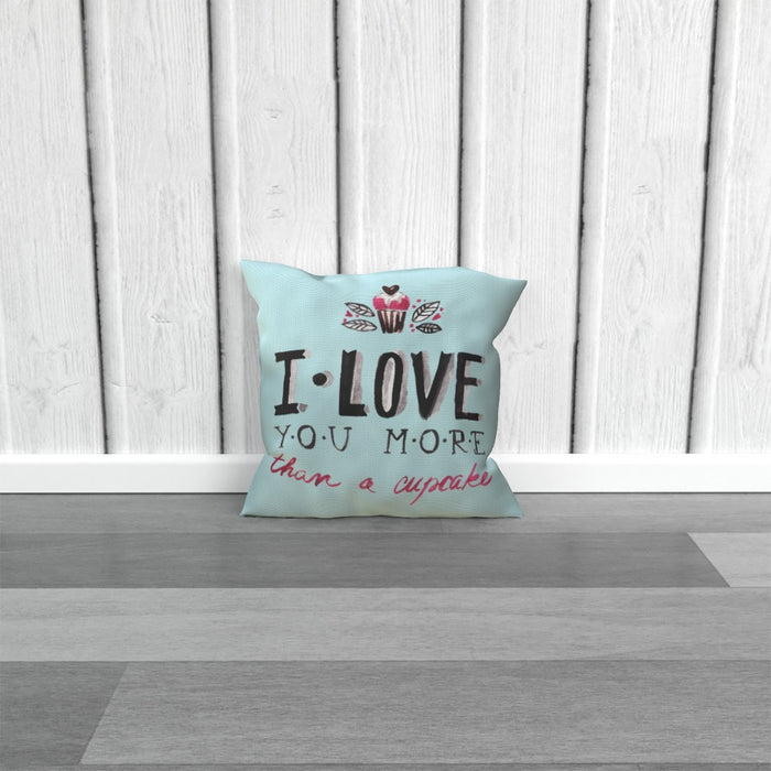 Cushion - I Love You More Thank Cupcakes - Pale Blue - printonitshop