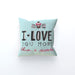 Cushion - I Love You More Thank Cupcakes - Pale Blue - printonitshop