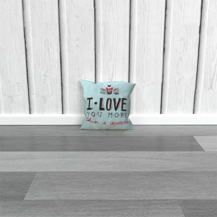 Cushion - I Love You More Thank Cupcakes - Pale Blue - printonitshop