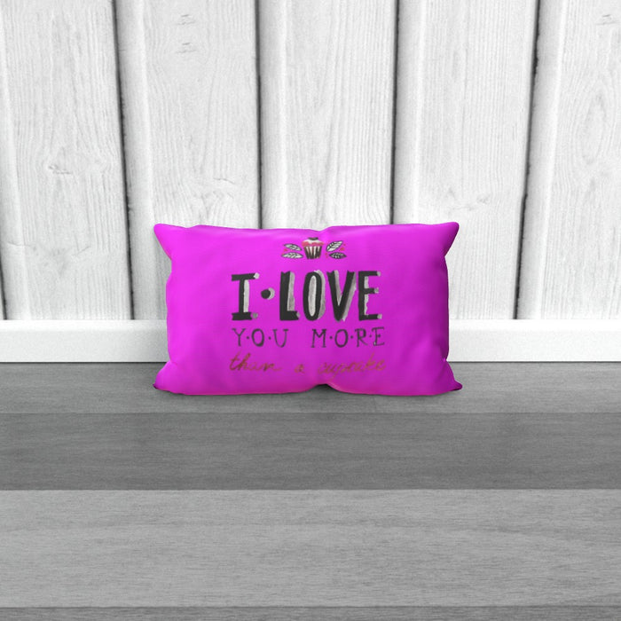 Cushion - I Love You More Thank Cupcakes - Pink - printonitshop