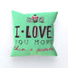 Cushion - I Love You More Thank Cupcakes - Green Zest - printonitshop