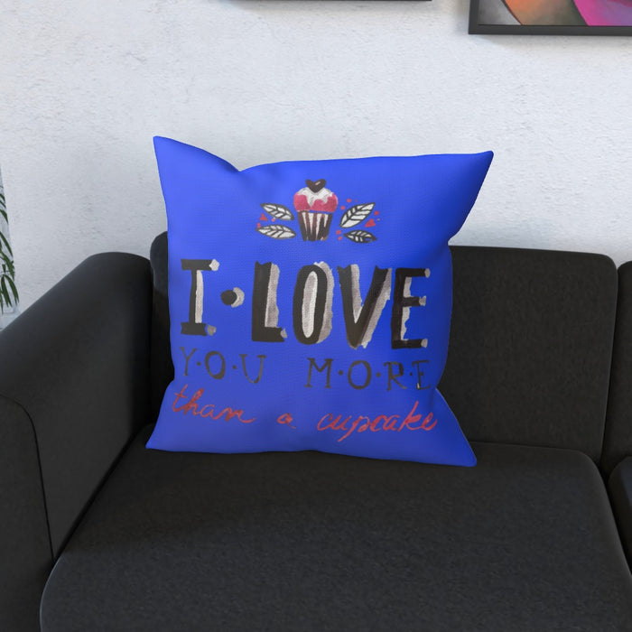 Cushion - I Love You More Thank Cupcakes - Blue - printonitshop