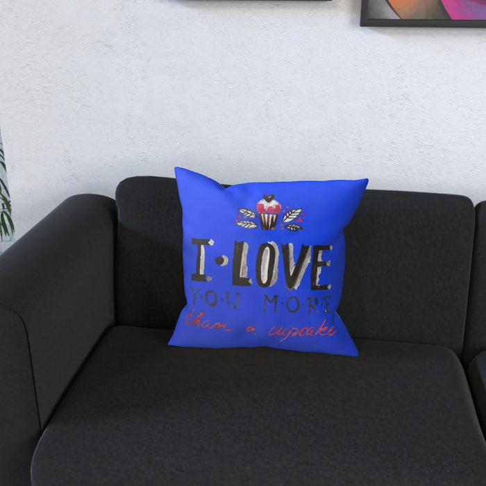 Cushion - I Love You More Thank Cupcakes - Blue - printonitshop