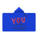 Hooded Blanket - You Are My Universe - Blue - printonitshop